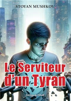 LE SERVITEUR D´UN TYRAN