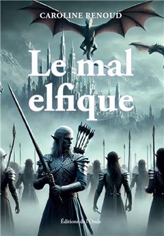 LE MAL ELFIQUE