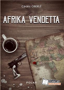 AFRIKA VENDETTA