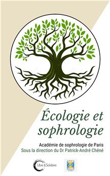 ÉCOLOGIE & SOPHROLOGIE.