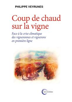 COUP DE CHAUD SUR LA VIGNE