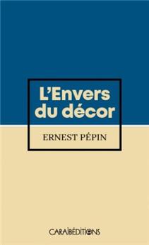 L ENVERS DU DECOR (POCHE)