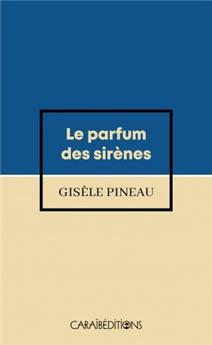 LE PARFUM DES SIRENES (POCHE)