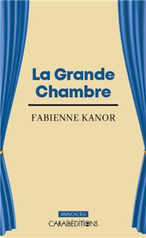 LA GRANDE CHAMBRE.