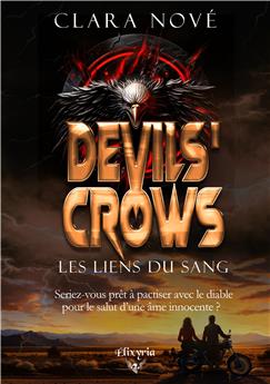 DEVILS´ CROWS : LES LIENS DU SANG