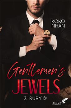 GENTLEMEN´S JEWELS - TOME 3 : RUBY