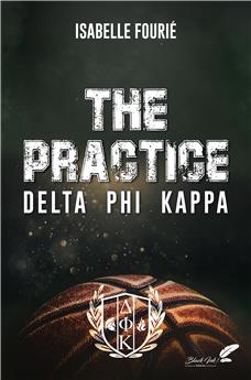 THE PRACTICE : DELTA PHI KAPPA