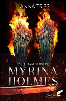 MYRINA HOLMES : TOME 2 - CADAVRES EXQUIS (Nouvelle édition)