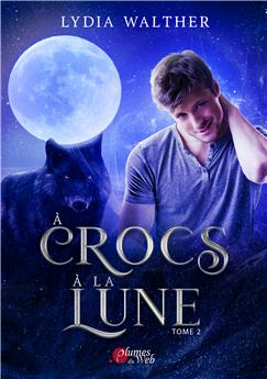 À CROCS À LA LUNE TOME 2