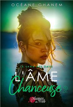 L´ÂME CHANCEUSE TOME 2