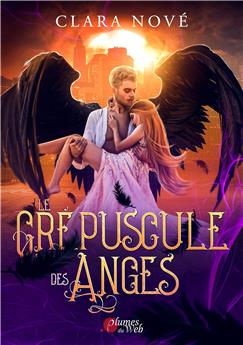 LE CRÉPUSCULE DES ANGES