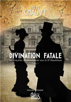 DIVINATION FATALE