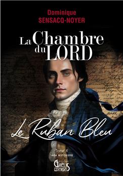 LE RUBAN BLEU : LA CHAMBRE DU LORD - T4.