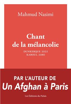 CHANT DE LA MÉLANCOLIE