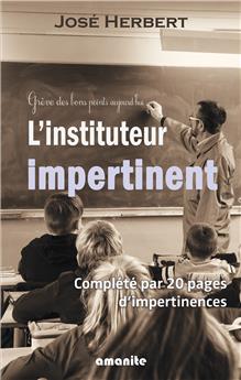 L´INSTITUTEUR IMPERTINENT