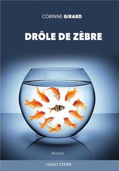 DROLE DE ZEBRE.