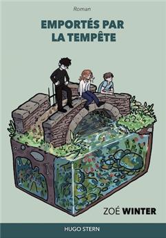 EMPORTÉS PAR LA TEMPÈTE.