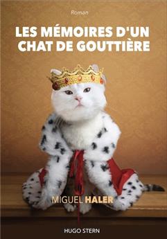 LES MÉMOIRES D´UN CHAT DE GOUTTIÈRE.