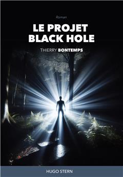 LE PROJET BLACK HOLE.