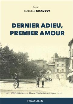 DERNIER ADIEU, PREMIER AMOUR