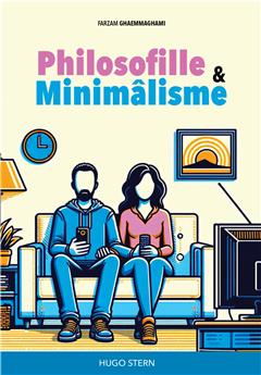 PHILOSOFILLE & MINIMÂLISME