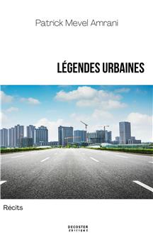 LÉGENDES URBAINES