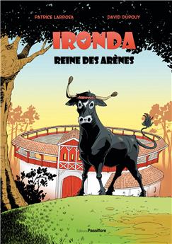 IRONDA, REINE DES ARENES