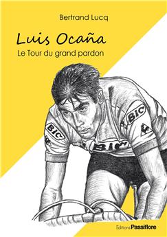 LUIS OCAÑA, LE TOUR DU GRAND PARDON