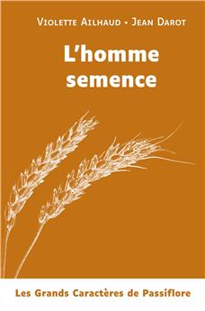 L´HOMME SEMENCE (GRANDS CARACTÈRES)