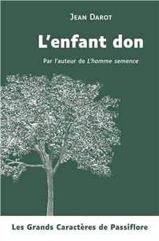 L´ENFANT DON (GRANDS CARACTÈRES)