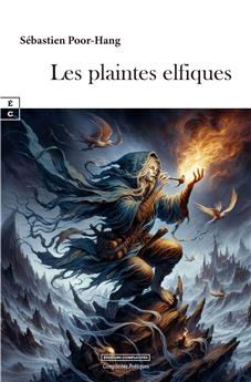 LES PLAINTES ELFIQUES