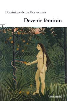 DEVENIR FÉMININ