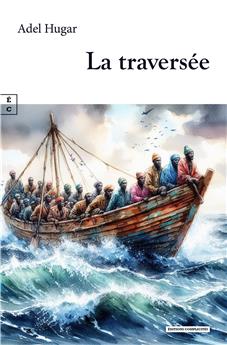 LA TRAVERSÉE