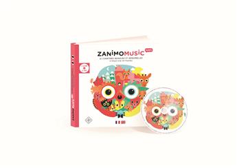 ZANIMOMUSIC BABIES : 12 COMPTINES BILINGUES ET SENSORIELLES /12 BILINGUAL SONGS WITH FINGERPLAYS  (FR/ENG)