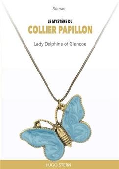 LE MYSTÈRE DU COLLIER PAPILLON.