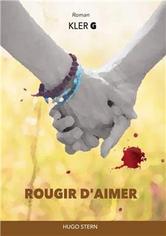 ROUGIR D´AIMER.