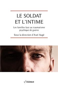 LE SOLDAT ET L´INTIME