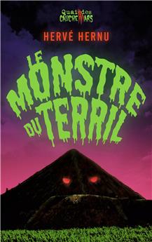 LE MONSTRE DU TERRIL