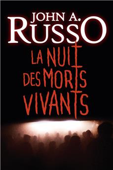 LA NUIT DES MORTS-VIVANTS (POCHE)