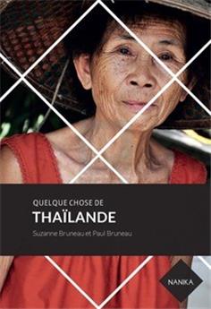 QUELQUE CHOSE DE THAÏLANDE