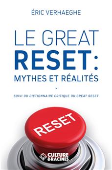 LE GREAT RESET : MYTHES ET REALITES