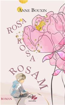 ROSA, ROSA, ROSAM...