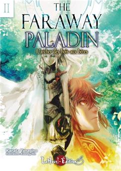 THE FARAWAY PALADIN II : L’ARCHER DES BOIS AUX BÊTES.