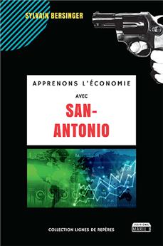 APPRENONS L´ÉCONOMIE AVEC SAN-ANTONIO