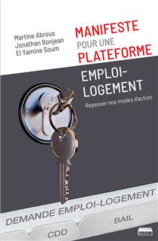 MANIFESTE POUR UNE PLATEFORME EMPLOI-LOGEMENT