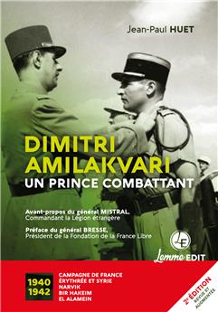 DIMITRI AMILAKVARI, UN PRINCE COMBATTANT (2E ÉD.)