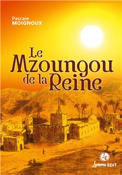 LE MZOUNGOU DE LA REINE