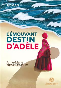 L´ÉMOUVANT DESTIN D´ADÈLE.