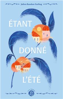 ÉTANT DONNÉ L´ÉTÉ.