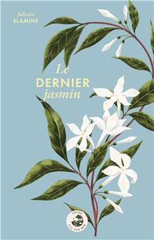 LE DERNIER JASMIN